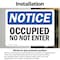 Signmission Occupied Do Not Enter OSHA Notice Sign, Vinyl Decal, 10in W x 7in L, 2PK OS-2PACK-NS-D-710-L-16923 - alternate 6